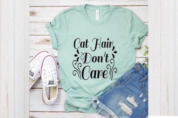 Cat Svg Design, Cat Hair Don’t Care