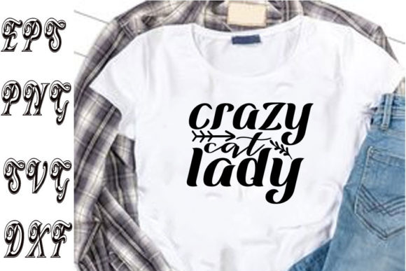 Cat Svg Design, CRAZY CAT LADY