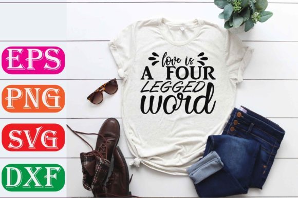 Cat Svg Design. Love is a Four-legged Word