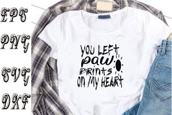 Cat Svg Design: You Left Paw Prints on My Heart