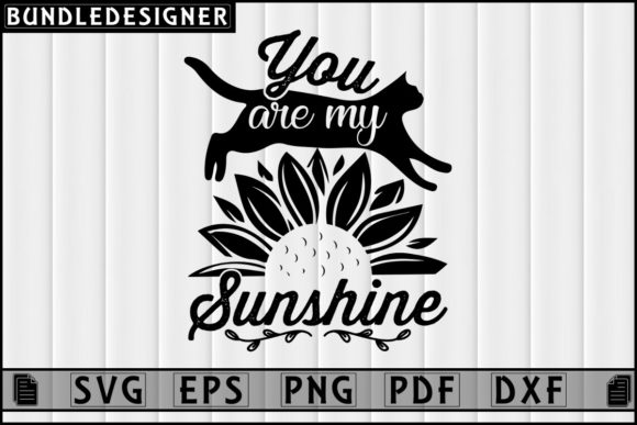 You Are My Sunshine-Cat Svg Sublimation
